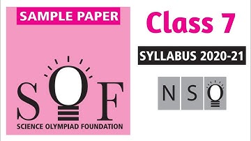 Class 7 Sample Paper 2020-21 | Science Olympiads | NSO