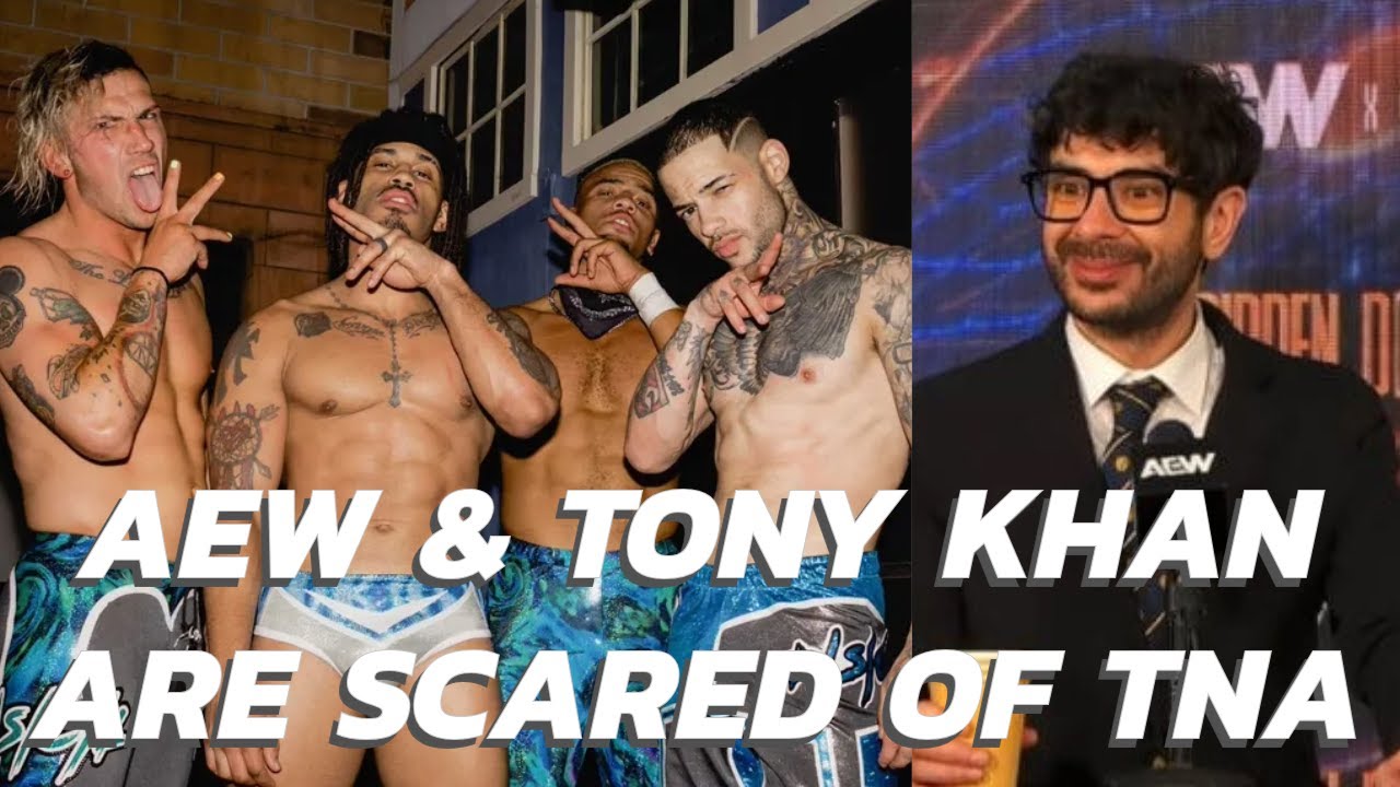 AEW & Tony Khan are Scared of TNA