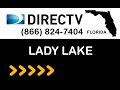 Lady Lake FL DIRECTV Satellite TV Florida packages deals and offers