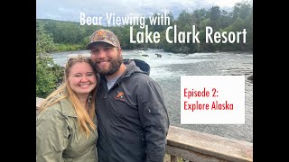 Bear Viewing with Lake Clark Resort