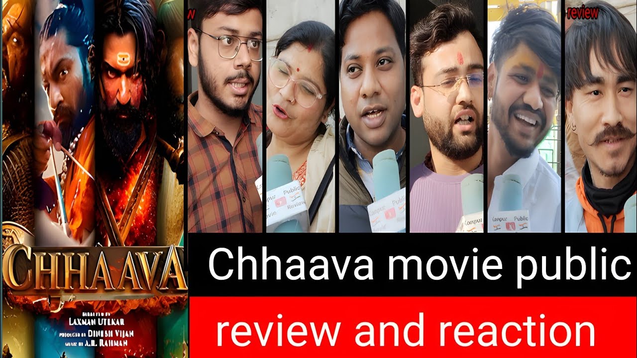 chhaava movie public review & reaction  |