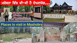 Off beat Hill Station-Mashobra | Rashtrapati Niwas | Sipur | Cariganano Nature Park | Talai Temple|