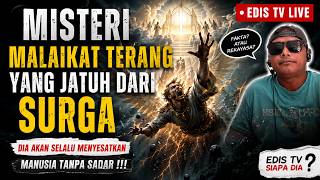 THE MYSTERY OF THE ANGEL OF LIGHT WHO FELL FROM HEAVEN