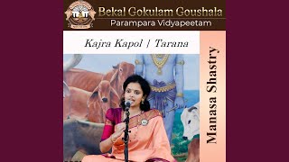 Download Lagu Kajra Kapol I Tarana (feat. Manasa Shastry) Download Lagu Kajra Kapol I Tarana (feat. Manasa Shastry)