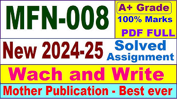 MFN 008 solved assignment 2024-25 in English || mfn 008 solved assignment 2025 || mfn8 2024-25