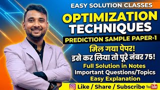 OPTIMIZATION TECHNIQUE I PREDICTION SAMPLE PAPER-1 I ALL QUESTIONS IN MAIN EXAM I CCSU I BCA-4TH SEM