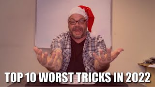 Celebrity Top 10 Worst Tricks Of 2022 | Looking At The Worst Of The Worst Of The Magic Community Wealth