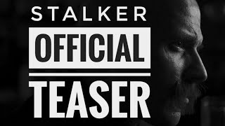 STALKER | Mini Series | Official Teaser 2 | 2022