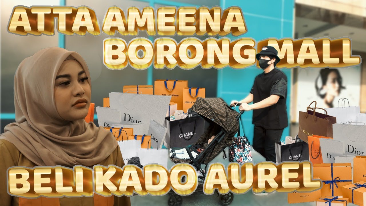 Atta Ameena BORONG MALL - Beli Kado Aurel