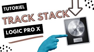 Track Stack Sur Logic Pro X