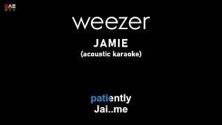 Karaoke Weezer - Jamie (acoustic)
