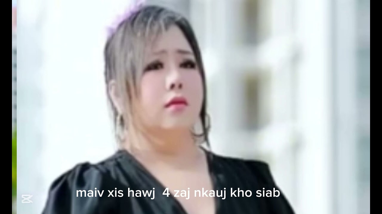 Maiv xis hawj 4 zaj nkauj kho siab .