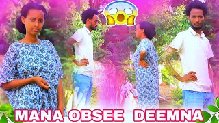 🛑MANA OBSEE DEEMUUF MOOTIN ILILLII KADHATE😭😭