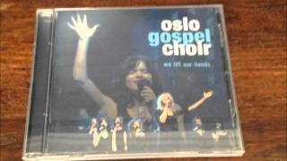 Watch Oslo Gospel Choir Bless The Lord video