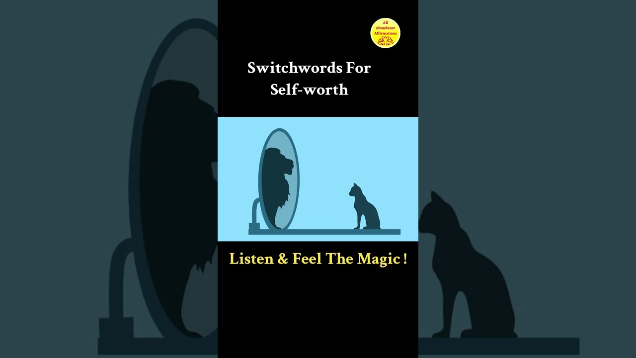 Self-worth - Switchwords ! Magic Has No Logic! 