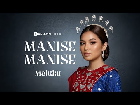 MANISE MANISE – Epic Version | Cover Lagu Daerah Maluku | Duniafin Studio