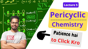 #5 - Pericyclic Chemistry - Cycloaddition Examples- Full Details - IIT JAM - NET - GATE Chemistry
