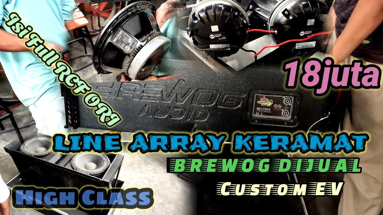 LINE ARRAY KERAMAT BREWOG DIJUAL JUGA | MURAH ADA 12BOX ISI FULL RCF HIGH CLASS