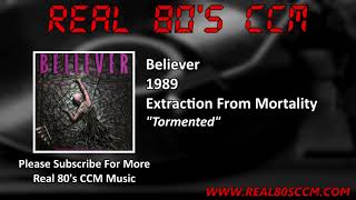Believer - Tormented