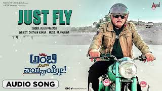 Just Fly   Song  Ambi Ning Vayassaytho  Ambareesh Kichcha Sudeepa Arjun Janya