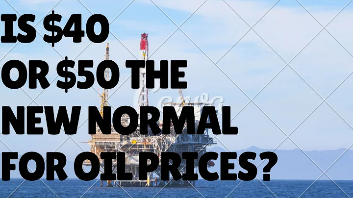 What would happen if $40 or $50 per barrel of Oil became the new Normal?