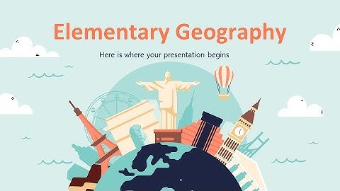 Free Elementary Geography Lesson PowerPoint Template & Google Slides Theme by GreatPPT.com