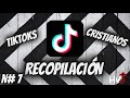 Recopilaciones tiktoks cristianos  hagamos viral a jess 14