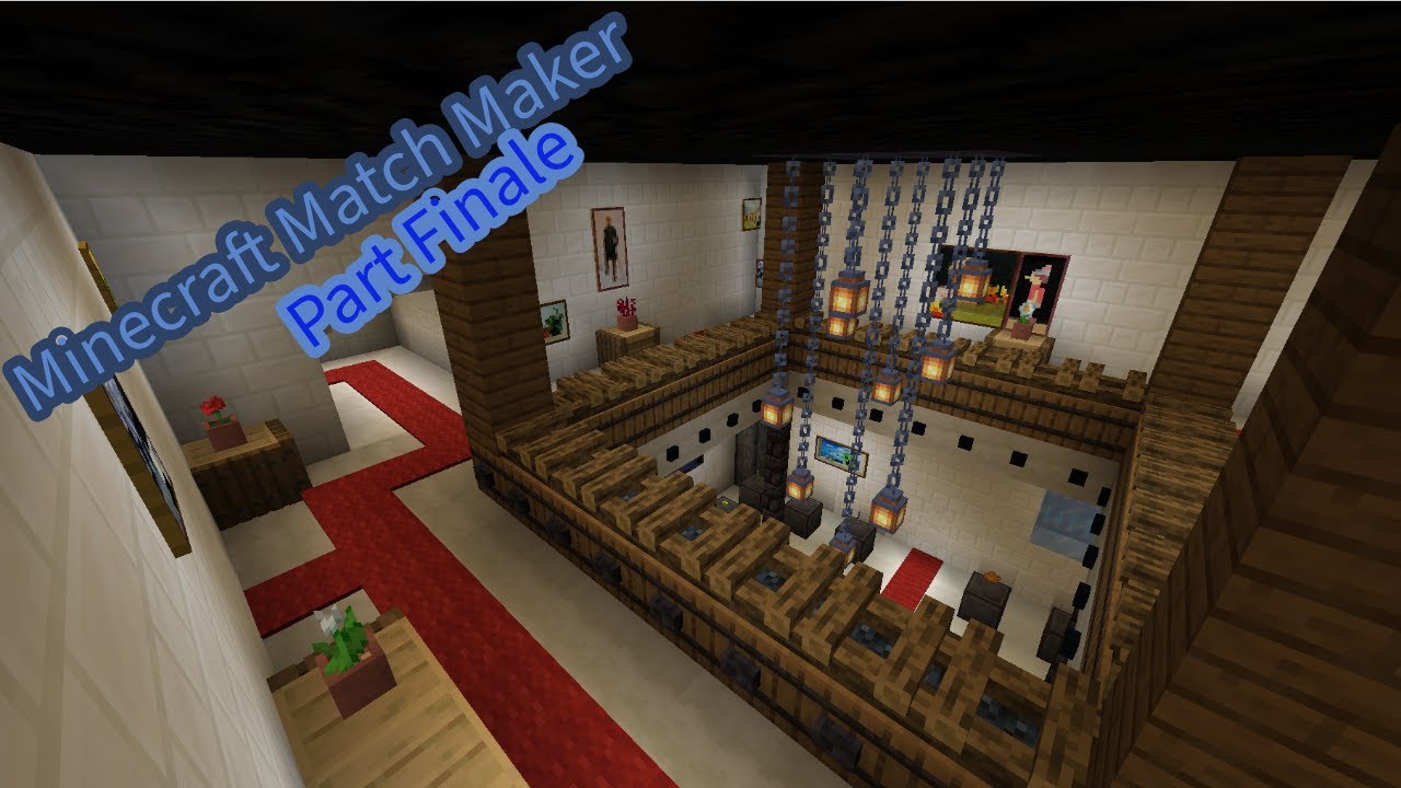 Minecraft Matchmaking Map - Part Finale - YouTube