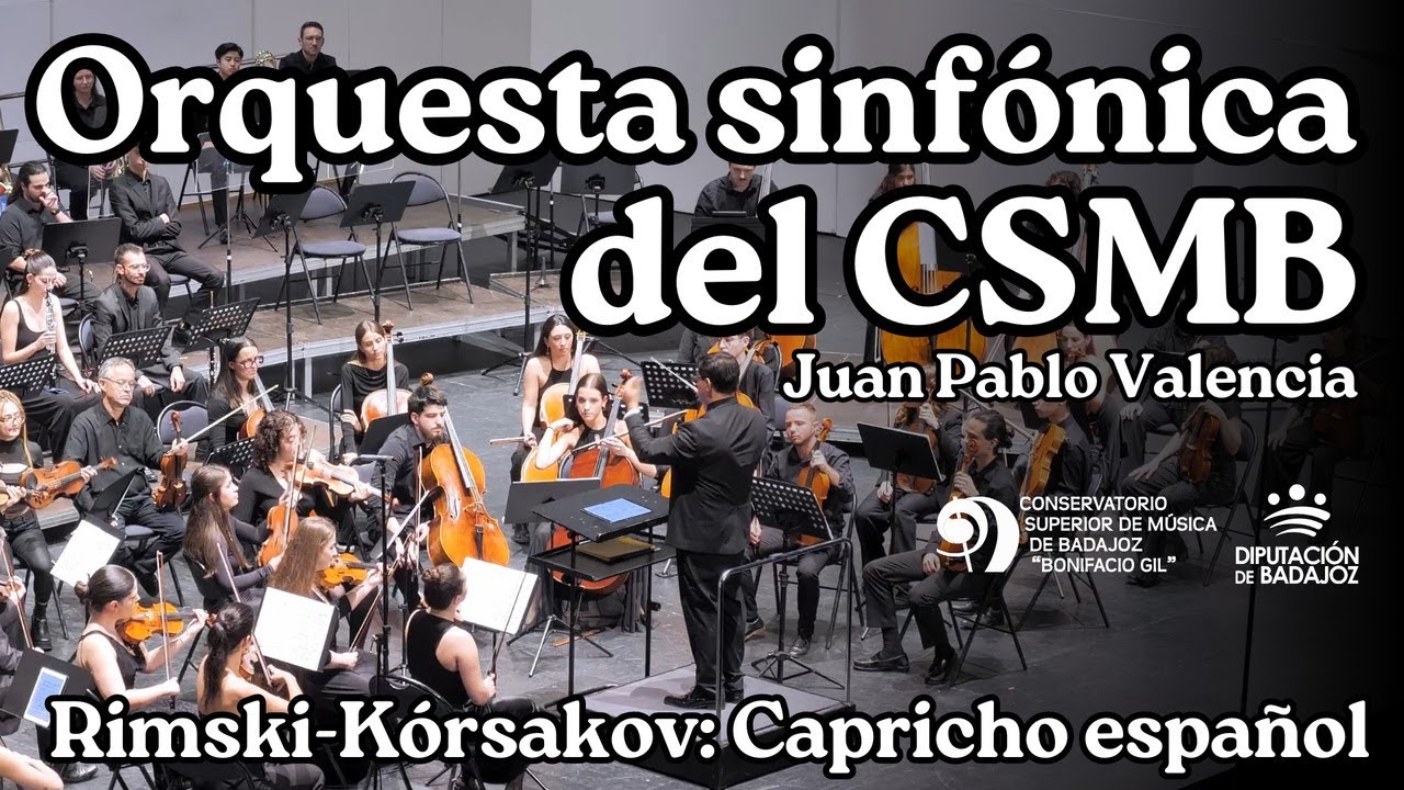 Rimski-Kórsakov: Capricho español. Orquesta sinfónica CSMB. Dir.: Juan Pablo Valencia