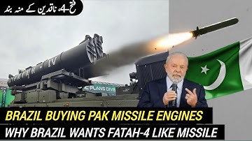 Brazil buying Pakistani Missile Engines | Why Brazil wants Fatah-4 like Missile Systems