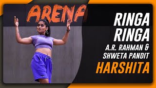 Ringa Ringa Dance Video | A. R. Rahman | Harshita I Big Dance