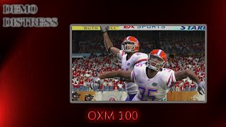 Demo Distress: OXM 100 (Part 2)