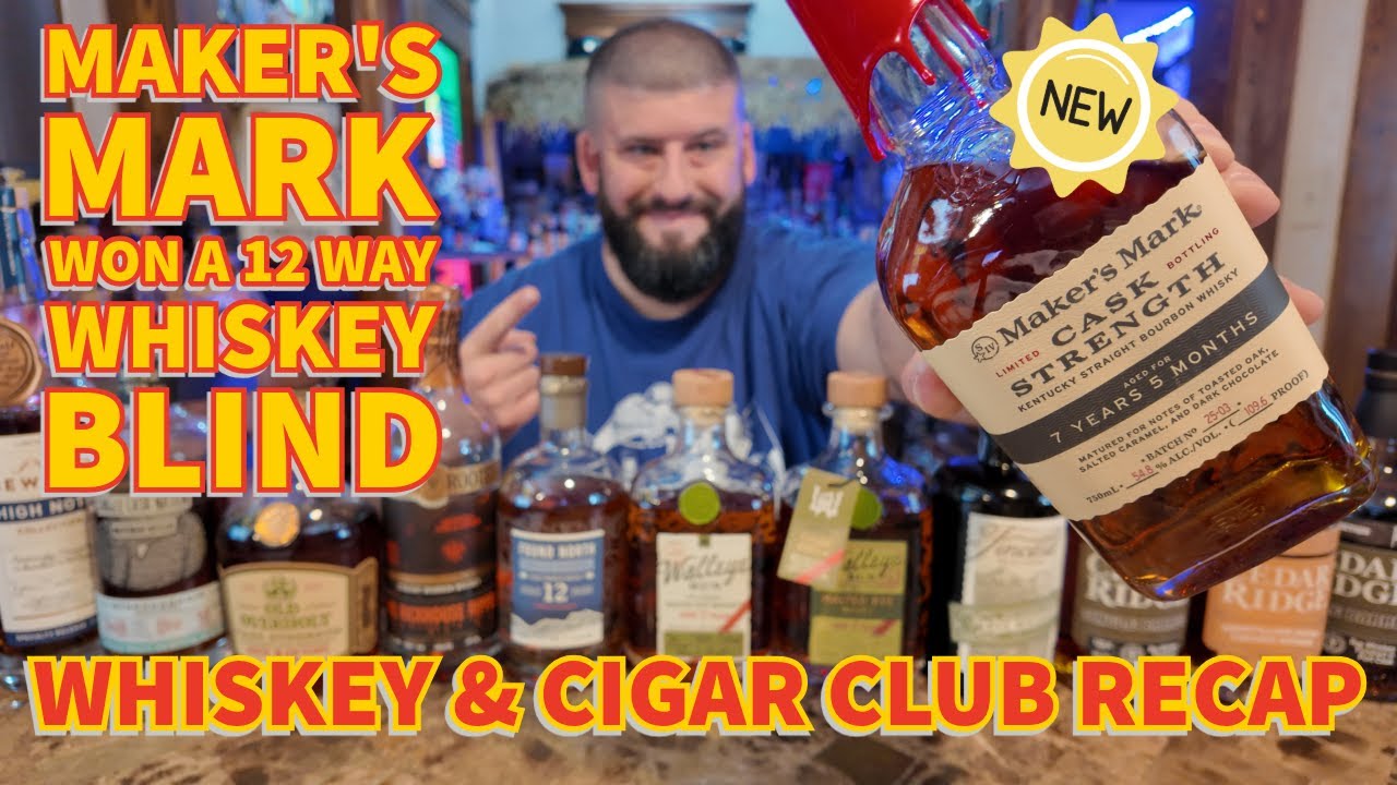 NEW Maker's Mark Cask Strength WON My January's Whiskey & Cigar