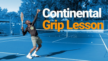 Want A Continental Grip Serve Lesson with Step By Step Drills?