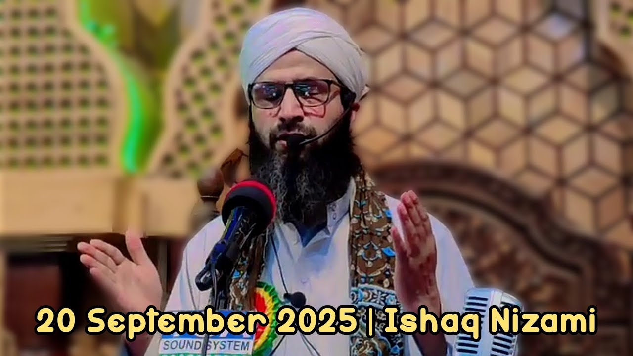 20 September 2025 Bayan | Maulana Ishaq Dar Nizami Sahab @IshaqNizamiSahab 