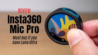 Insta360 Mic Pro audio & features with Luna Ultra