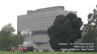 Implosion of the Sir John Carling Building -  Ottawa 7:00 am July 13, 2014