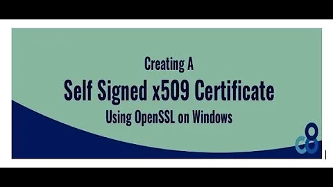 Generate your own SSL certificate with OpenSSL