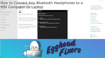 How to Connect Any Bluetooth Headphones to a MSI Computer Or Laptop