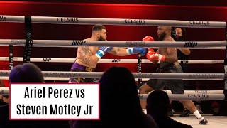 Ariel Perez vs Steven Motley Jr (FULL FIGHT)