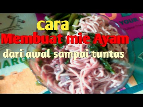 cara-membuat-mie-ayam-|-komplit,-dengan-pembuatan-mie-dan-sayurnya