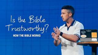Is the Bible Trustworthy? // Pastor Sean Curry