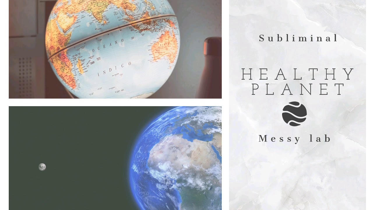 Healthy planet | subliminal