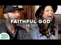 I AM THEY Faithful God Acoustic Session 