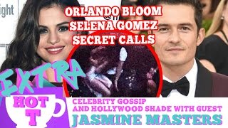 Orlando bloom secretly calls selena gomez! extra hot t with jasmine
masters | hey qween