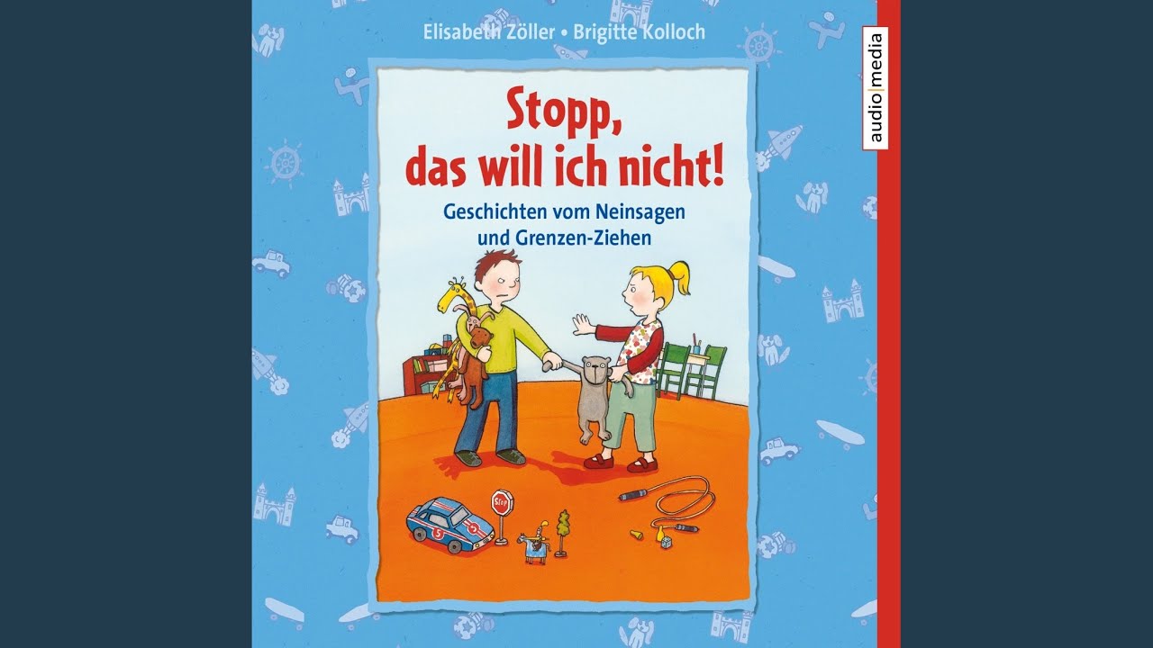 Kapitel 19 Stopp, das will ich nicht! Geschichten vom Neinsagen