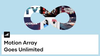 Motion Array Goes Unlimited Motion Array Goes Unlimited