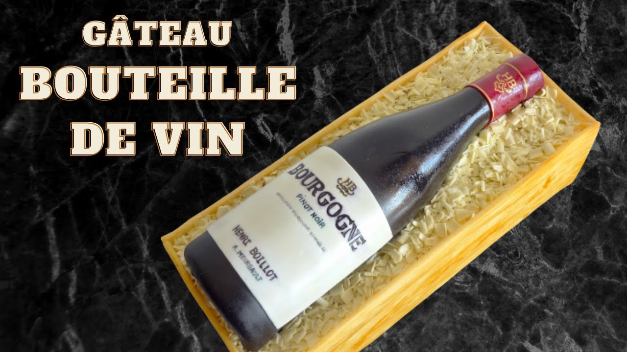 Gateau Bouteille De Vin Youtube