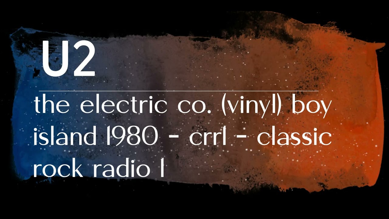 u2 the electric co. (vinyl) boy island 1980 - crr1 - classic rock 