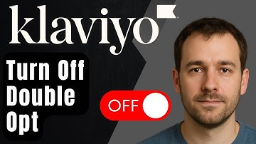 How to Turn Off Double Opt in Klaviyo (2025 Step-by-Step Tutorial for Beginners)